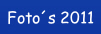 Foto´s 2011.