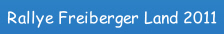 Rallye Freiberger Land 2011.