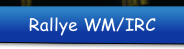 Rallye WM/IRC.