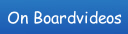On Boardvideos.