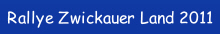 Rallye Zwickauer Land 2011.