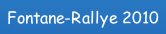 Fontane-Rallye 2010.